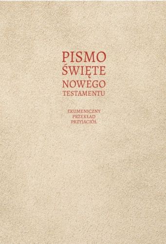 Wydawnictwo M. Pismo Święte Nowy Testament najnowszy przekład ekumeniczny. Księgarnia religijna - sklep z Pismem Świętym