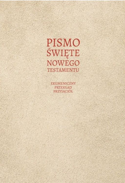 Wydawnictwo M. Pismo Święte Nowy Testament najnowszy przekład ekumeniczny. Księgarnia religijna - sklep z Pismem Świętym