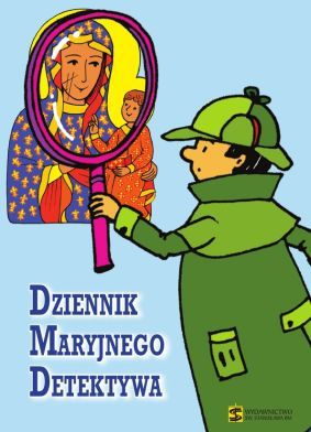 Zestaw sprawdzianów majowych 2012 - Dziennik Maryjnego Detektywa e-religijne.pl
