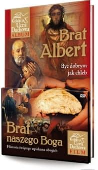 Brat Albert. Być dobrym jak chleb. książka + DVD - kolekcja Uczta Duchowa  e-religijne.pl