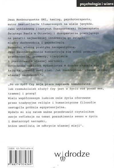 Twoja misja. Jak odkryć swój życiowy cel - Jean Monbourquette e-religijne.pl