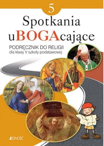 Podręcznik do nauki religii Klasa V "Spotkania uBOGAcające" - ks. Krzysztof Mielnicki, Elżbieta Kondrak, Ewelina e-religijne.pl