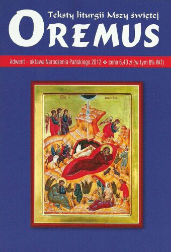 Oremus - teksty liturgii Mszy Świętej - grudzień 2012 - Adwent i Oktawa Bożego Narodzenia  e-religijne.pl