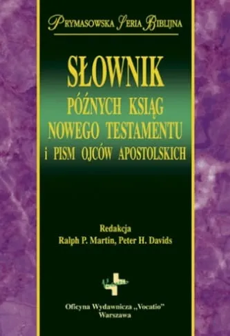 Słownik późnych ksiąg Nowego Testamentu i pism Ojców Apostolskich e-religijne.pl