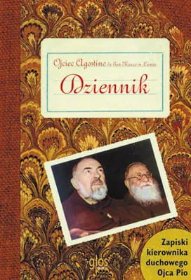 Dziennik. Zapiski kierownika duchowego Ojca Pio - Agostino da San Marco in Lamis e-religijne.pl
