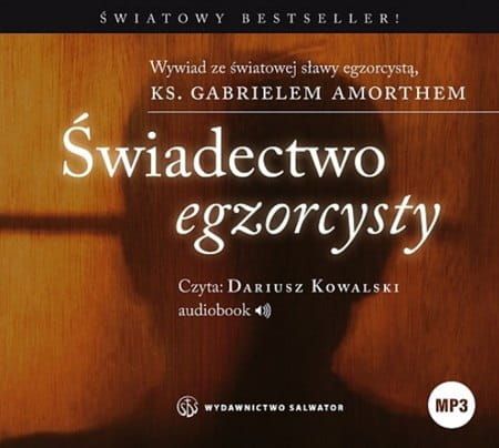 Świadectwo egzorcysty - Bestseller - wywiad z o. Gabrielem Amorthem AUDIOBOOK e-religijne.pl