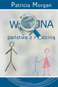 Wojna państwa z rodziną - Patricia Morgan e-religijne.pl