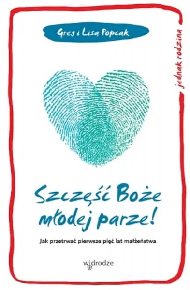 W drodze: Szczęść Boże młodej parze! - Greg i Lisa Popcak księgarnia chrześcijańska e-religijne.pl