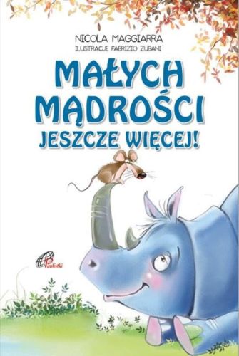 Małych mądrości jeszcze więcej - Nicola Maggiarra i Fabrizio Zubani księgarnia chrześcijańska e-religijne.pl