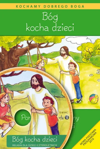BÓG KOCHA DZIECI Poradnik metodyczny do religii dla dzieci czteroletnich podręcznik metodyczny - Władysław Kubik SJ e-religijne.pl