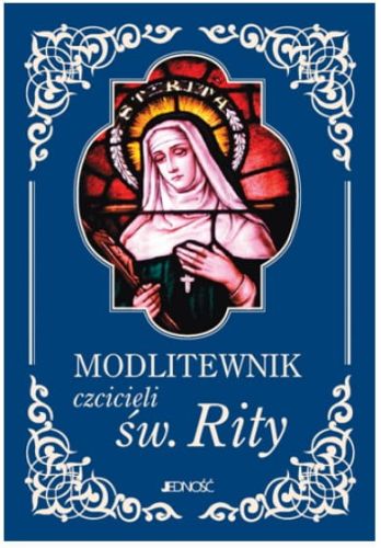 Modlitewnik czcicieli św. Rity - ks. Zbigniew Sobolewski, ks. Marek Matusik e-religijne.pl