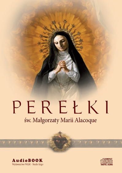 PEREŁKI ŚW. MAŁGORZATY MARII ALACOQUE CD-Audio e-religijne.pl