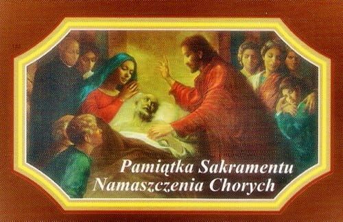 Obrazek Pamiątka Przyjęcia Sakramentu Namaszczenia Chorych - 6 x 9 nr 1 e-religijne.pl