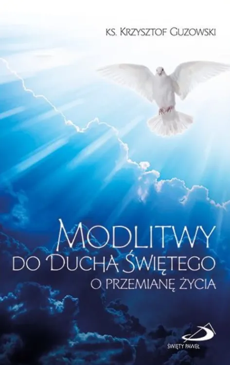 Książka Modlitwy do Ducha Świętego o przemianę życia księgarnia chrześcijańska e-religijne.pl