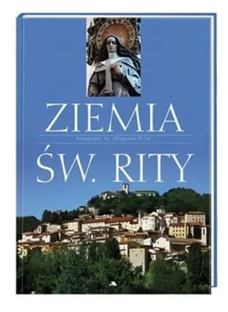 Ziemia św. Rity - Album ze zdjęciami książki religijne na prezent księgarnia religijna wydawnictwo AA