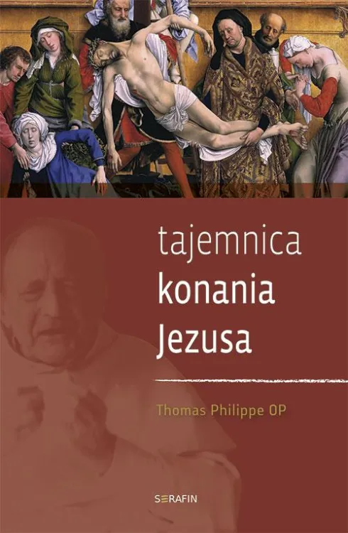 Tajemnica konania Jezusa - o. Thomas Philippe OP e-religijne.pl