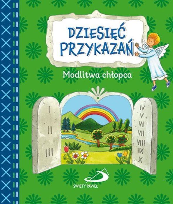 Dziesięć przykazań. Modlitwa chłopca Edycja Świętego Pawła księgarnia chrześcijańska książki religijne dla dzieci