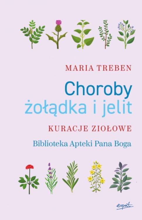 Choroby żołądka i jelit Kuracje ziołowe - Maria Treben księgarnia chrześcijańska sklep e-religijne.pl