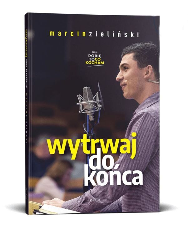 RTCK Wytrwaj do końca - Marcin Zieliński - KSIĄŻKA księgarnia chrześcijańska e-religijne.pl