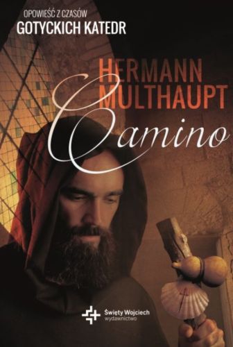 Księgarnia Świętego Wojciecha:  Camino -  Hermann Multhaupt sklep chrześcijański