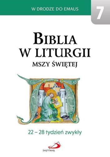 Edycja Świętego Pawła: Biblia w liturgii Mszy Świętej: okres zwykły od 22-28 tygodnia księgarnia chrześcijańska