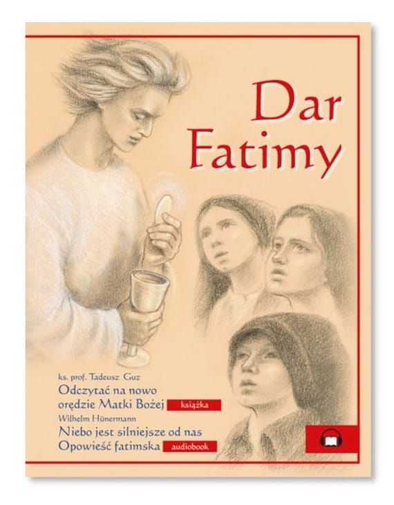 Księgarnia religijna - sklep chrześcijański - Dar Fatimy - książka z płytą CD - MP3 (audiobook) wydawnictwo Sióstr Loretanek