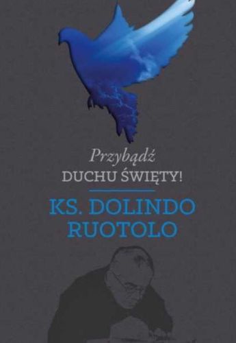 Księgarnia religijna | Przybądź Duchu Święty! - ks. Dolindo Ruotolo | wydawnictwo M