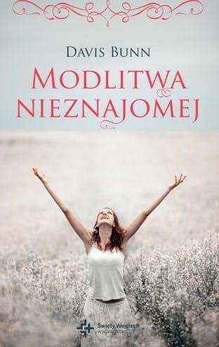 Modlitwa nieznajomej - Davis Bunn e-religijne.pl