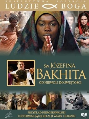 Święta Józefina Bakhita. Od niewoli do świętości - film DVD z książeczką - kolekcja Ludzie Boga