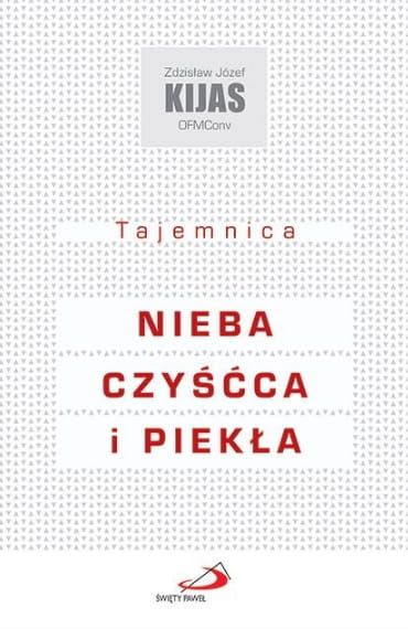 książka Tajemnica nieba, czyśćca i piekła