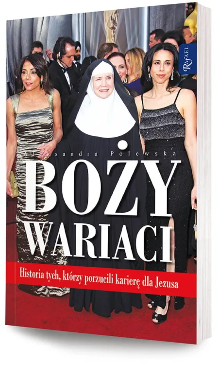 Boży wariaci - Aleksandra Polewska e-religijne.pl