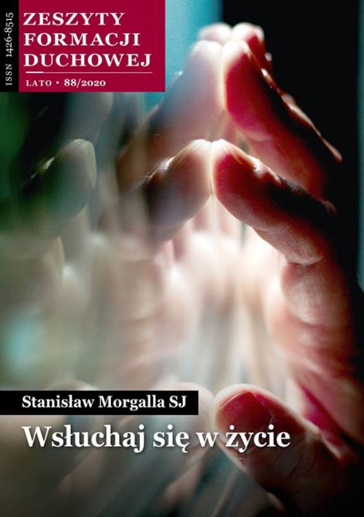 Wydawnictwo SALWATOR - Wsłuchaj się w życie - Stanisław Morgalla SJ - Zeszyty Formacji Duchowej nr 88 księgarnia religijna