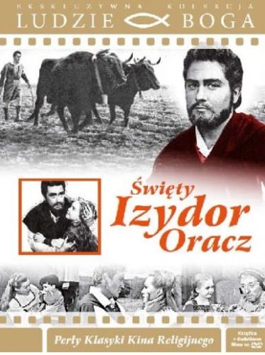 Święty Izydor Oracz - film DVD seria: Perły Klasyki Kina Religijnego filmy religijne chrześcijański sklep internetowy 
