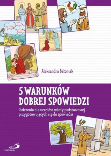 Edycja Świętego Pawła | POmoce katechetyczne |  5 warunków dobrej spowiedzi. Ćwiczenia dla uczniów szkoły podstawowej przygotowujących się ...