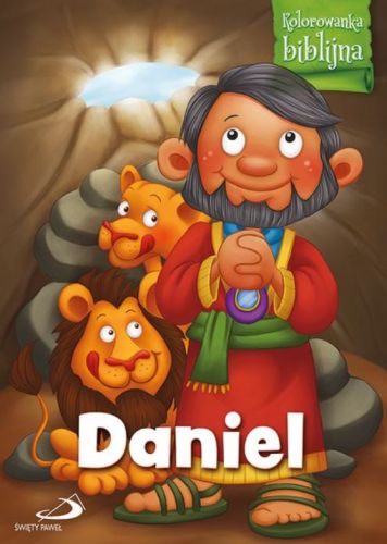 Edycja Świętego Pawła | Daniel - religijna kolorowanka biblijna dla dzieci | księgarnia religijna sklep