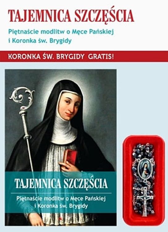Tajemnica szczęścia. Piętnaście modlitw o Męce Pańskiej i koronka św. Brygidy  księgarnia religijna - sklep chrześcijański