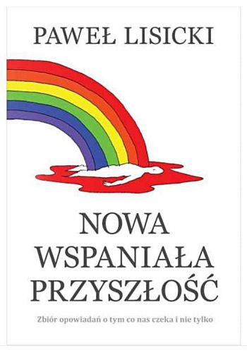 nowa_wspaniala_przyszlosc.jpg