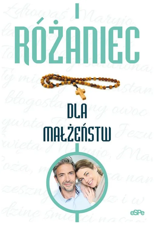 Różaniec dla małżeństw - Emilia Litwinko księgarnia chrześcijańska sklep e-religijne.pl espe