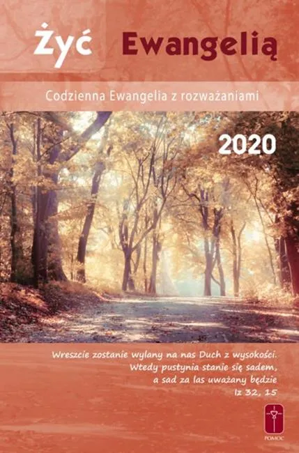 Żyć Ewangelią na 2020 rok. Codzienna Ewangelia z rozważaniami - miękka oprawa.