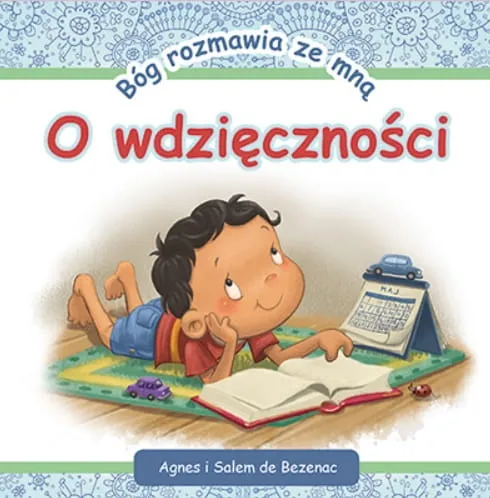 Księgarnia religijna / Edycja Świętego Pawła / O wdzięczności. Bóg rozmawia ze mną - Agnes i Salem de Bezenac