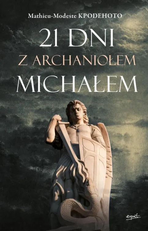 ESPRIT Wydawnictwo | 21 dni z Michałem Archaniołem - Mathieu-Modeste Kpodehoto | księgarnia