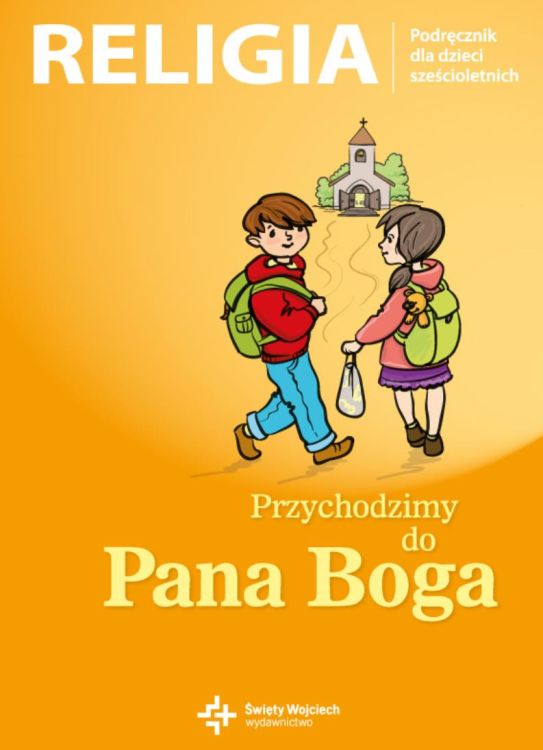 ŚW. WOJCIECH | Przychodzimy do Pana Boga - podręcznik do religii klasa 0 (zerówka)