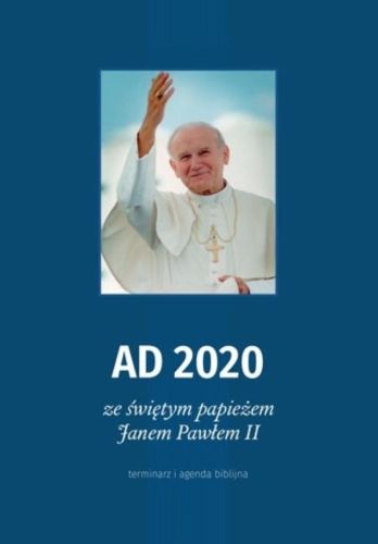Księgarnia religijna | Terminarz i agenda biblijna AD 2020 ze Świętym papieżem Janem Pawłem II | sklep