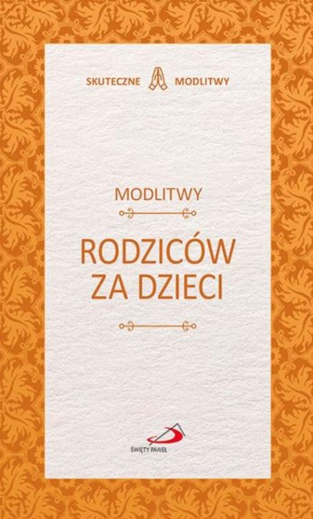 Edycja Świętego Pawła | Modlitwy rodziców za dzieci - książeczka z modlitwami