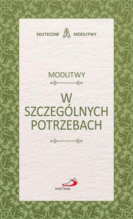 Księgarnia religijna | Modlitewniki | Modlitwy w szczególnych potrzebach - książeczka z modlitwami