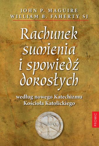 Rachunek sumienia i spowiedź dorosłych według nowego Katechizmu Kościoła Katolickiego sklep chrześcijański