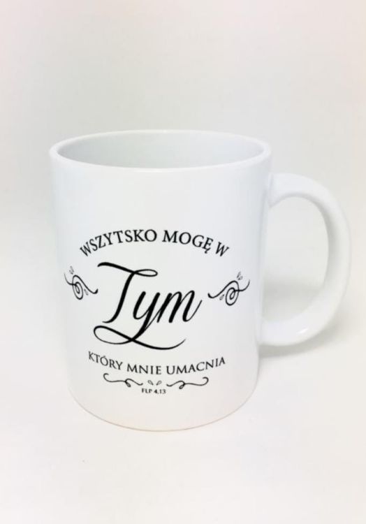 Sklep chrześcijański e-religijne.pl | największy wybór kubeczków chrześcijańskich | "Wszystko mogę w TYM , który mnie umacnia" (Flp 4,13)