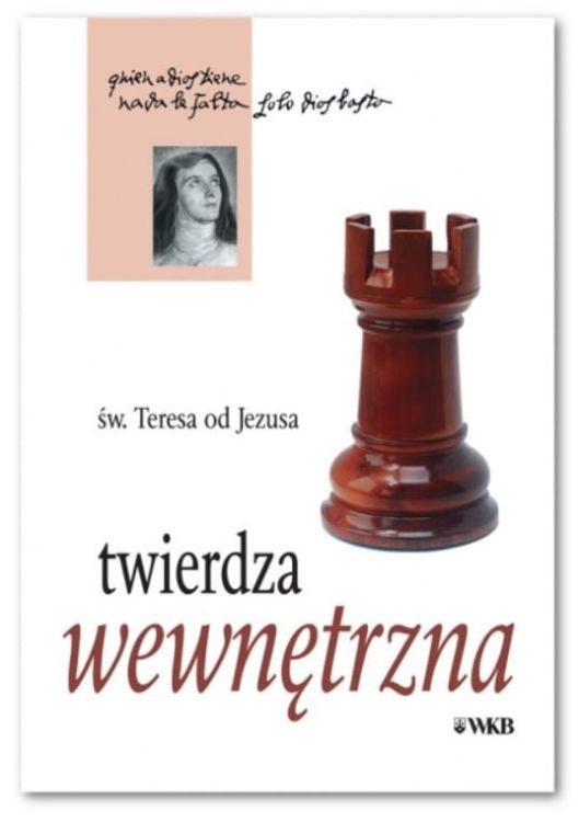 Wydawnictwo Karmelitów Bosych | Twierdza wewnętrzna (wydanie kieszonkowe) - św.Teresa od Jezusa | księgarnia religijna