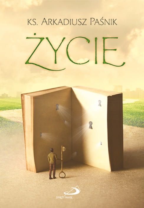 Edycja Świętego Pawła | Życie - ks. Arkadiusz Paśnik | księgarnia
