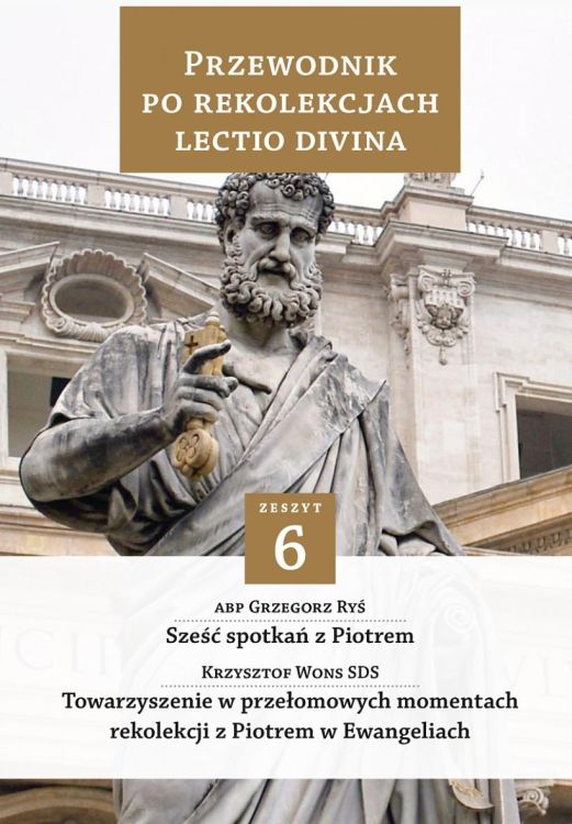 Wydawnictwo SALWATOR | Przewodnik po Rekolekcjach Lectio Divina. Zeszyt 6 - ks. Krzysztof Wons SDS, abp Grzegorz Ryś | księgarnia religijna